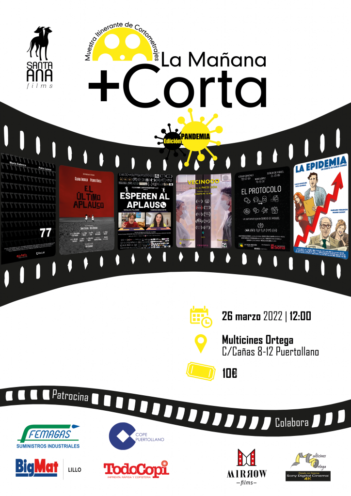 Santa Ana Films - Vuelve La mañana más corta a Multicines Ortega de Puertollano! - La manana mas corta 2022