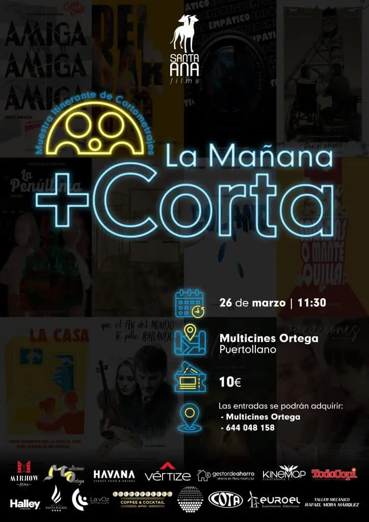 Santa Ana Films - Puertollano acoge la IV edición de la muestra de cortometrajes La Mañana Más Corta - La mananaCorta 2023 scaled